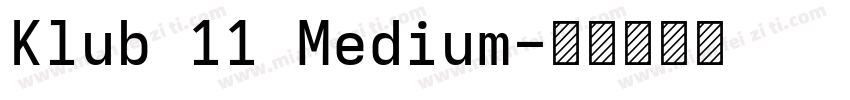 Klub 11 Medium字体转换